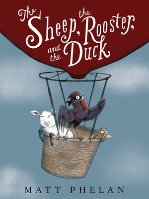 cover image of The Sheep, the Rooster, and the Duck